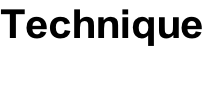 Technique